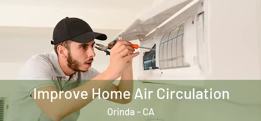 Improve Home Air Circulation Orinda - CA