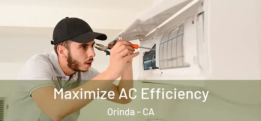 Maximize AC Efficiency Orinda - CA