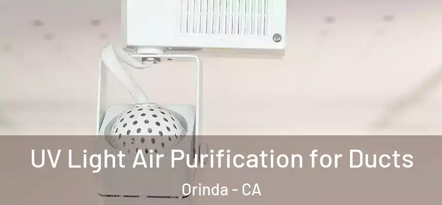  UV Light Air Purification for Ducts Orinda - CA